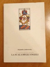 Alejandro Jodorowsky LA SCALA DEGLI ANGELI City Light Italia 1998