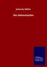 Johannes Bühler | Die Hohenstaufen | Taschen...