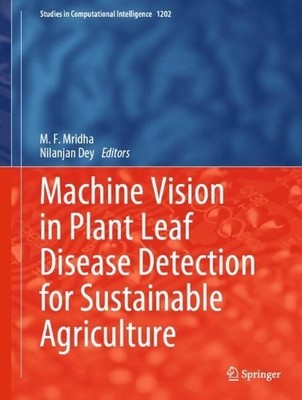Machine Vision in Plant Leaf Disease Detection for Sustainabl... - 9789819645190