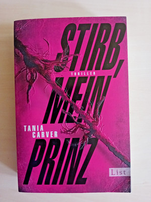 Stirb, mein Prinz - Carver, Tania - Thriller