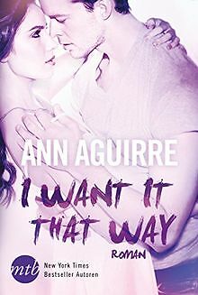 I want it that way von Aguirre, Ann | Buch | Zustand gut