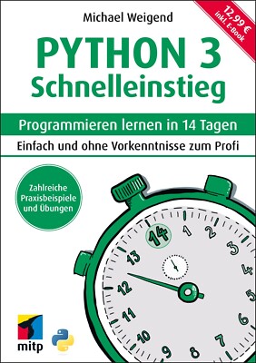 Python 3 Schnelleinstieg, inkl. E-Book +++ Neu & direkt vom Verlag +++