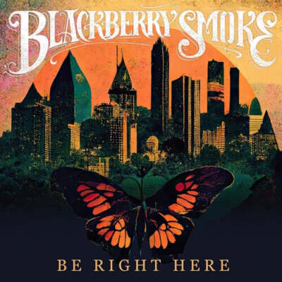 Blackberry Smoke - Be Right Here NEW Vinyl