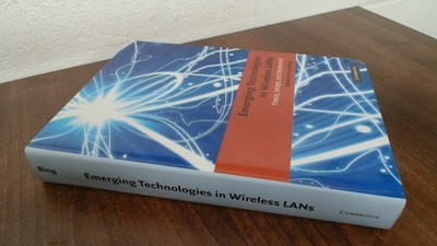 			Emerging Technologies In Wireless LANs, Benny Bing (Ed.), Cambrid		