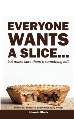 Everyone wants a slice, Black, Mr Johnnie