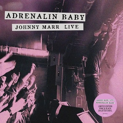 JOHNNY MARR ADRENALIN BABY: JOHNNY MARR LIVE NEW LP