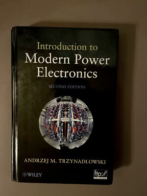Introduction to Modern Power Electronics 2nd Edition (A.M. Trzynadlowski)