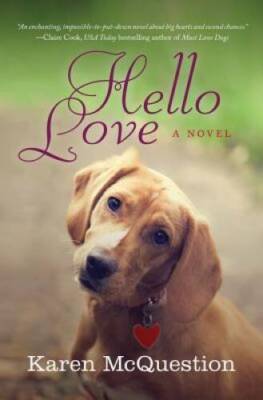 Hello Love - Paperback By McQuestion, Karen - VERY GOOD