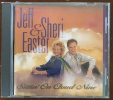 Jeff & Sheri Easter – Sittin’ On Cloud Nine, CD (1999, Spring Hill) Signed Copy