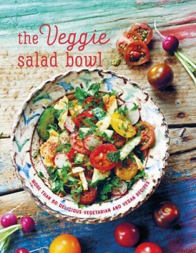 Fresh Veggie Salad Bowl with 60+ Tasty Vegetarian & Vegan Recipes-image