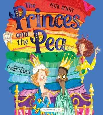 The Princes and the Pea by Peter Bently (Hardback Book)
