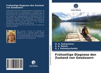 O. A. Semyonova (U. A.) | FrüHzeitige Diagnose Den Zustand Von GewäSsern | Buch