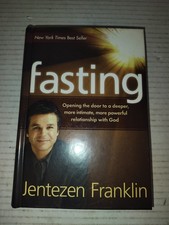 Fasting Jentezen Franklin Hardcover Christian Spiritual Growth Prayer New York