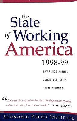 The State of Working America 1998-99 (ILR Press Books) by Mishel, Lawrence; etc.