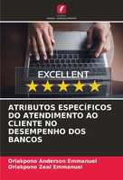 Atributos EspecÍFicos DO Atendimento AO Cliente NO Desempenho DOS Bancos Buch