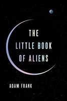 The Little Book Of Aliens Adam Frank
