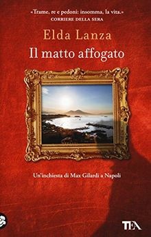 Il matto affogato von Lanza, Elda | Buch | Zustand gut