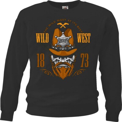 Sweatshirt THE WILD WEST AT ITS BEST WILD WEST SHERIFF COWBOY SKULL WESTERN