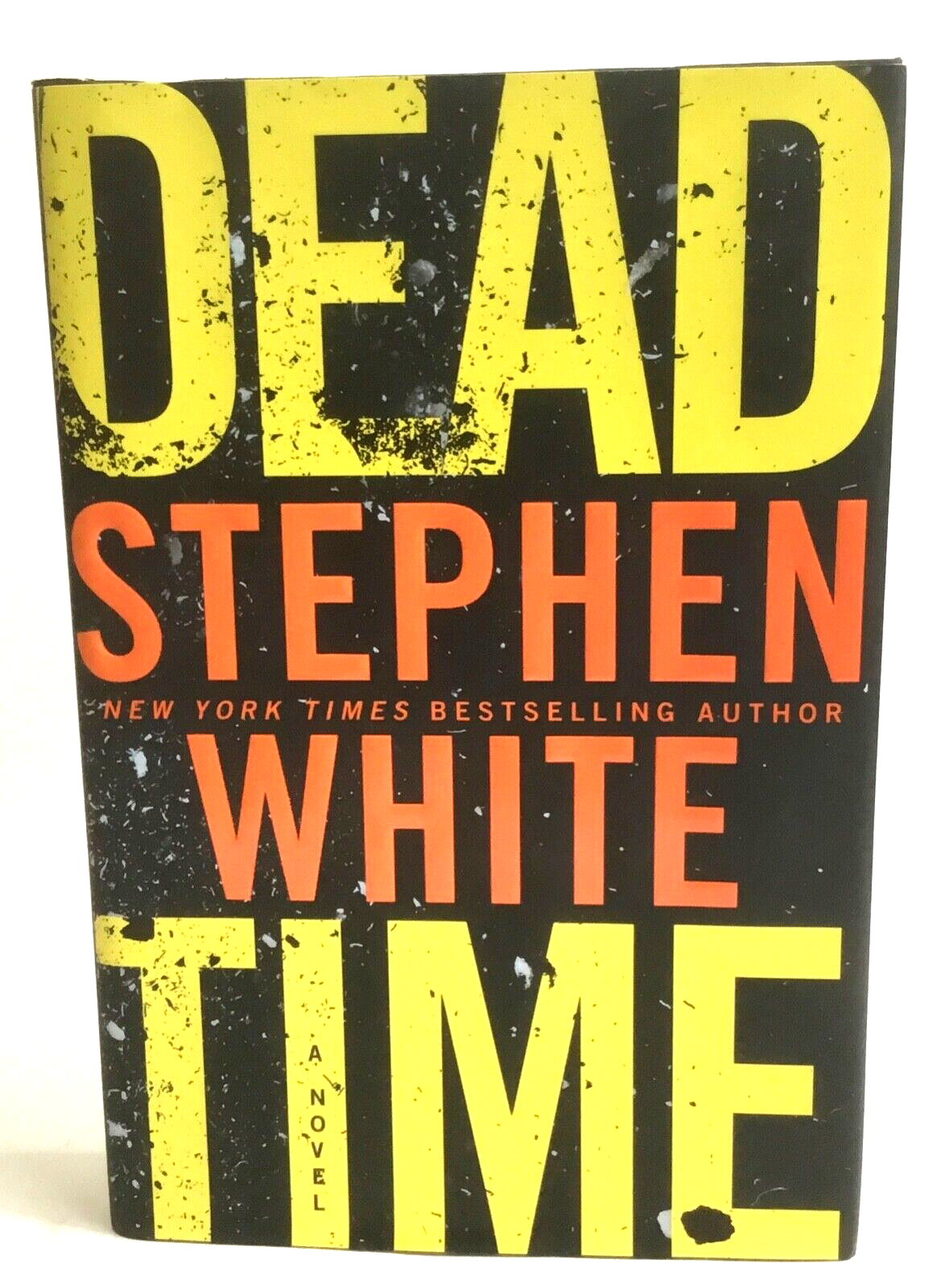 Dead Time by Stephen White First Printing 2008 Thriller Hardcover Dust Jacket