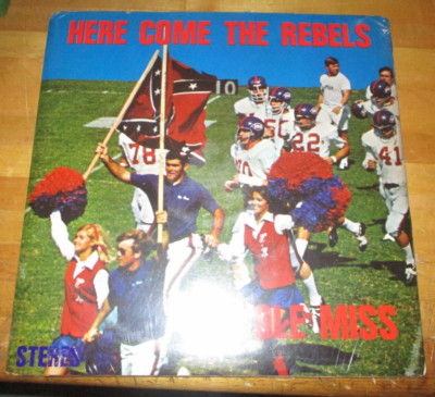 Here Come the Rebels of Ole Miss LP - Still Sealed - Ole Miss Rebels