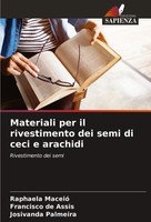 Materiali Per Il Rivestimento Dei Semi Di Ceci E Arachidi Rivestimento Dei Semi