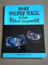 More Solder Magic by Kay Bain Weiner Stained Glass Design Pattern Book 1992 OOP