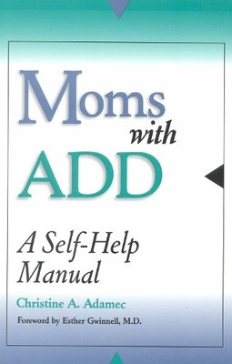 Christine Adamec Moms with ADD (Taschenbuch)