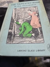 Vtg 1960 looking glass library The Tapestry Room By Mrs Molesworth E-27