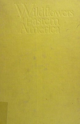 Wildflowers of Eastern America John Edward, Cunningham, James A.