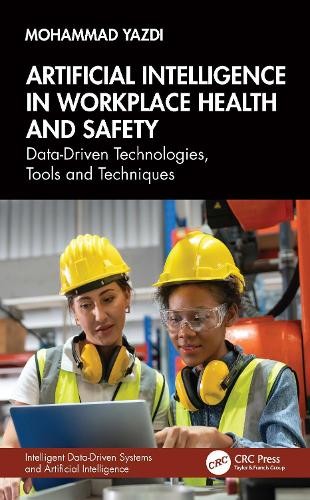Artificial Intelligence in Workplace Health and Safety by Moh... - 9781032845395