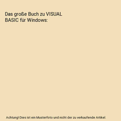 Das große Buch zu VISUAL BASIC für Windows, Maslo, Andreas
