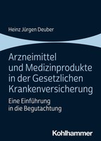 Arzneimittel Und Medizinprodukte In Der Gesetzlichen Krankenversicherung | Buch