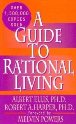 Guide to Rational Living, Paperback by Ellis, Albert, Used Good Condition, Fr...