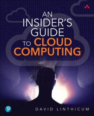 Insider s Guide to Cloud Computing, Paperback by Linthicum, David, Like New U...