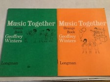 Music together books green book/orange book geoffrey winters longman 1970/71