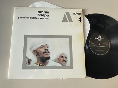LP Jazz Archie Shepp   Yasmina, A Black Woman (3 Song) BYG / ACTUEL SERIES  WoC