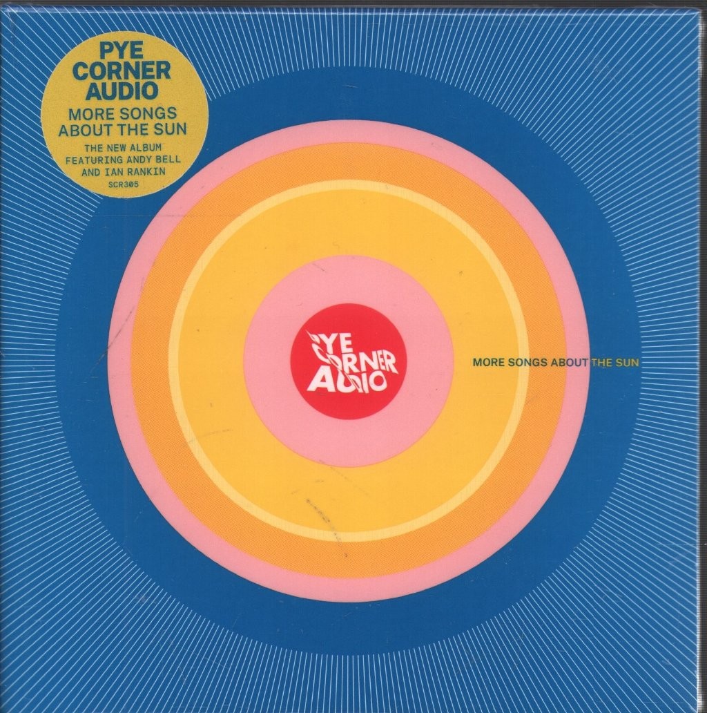 Pye Corner Audio More Songs About the Sun CD Europe Sonic Cathedral 2026