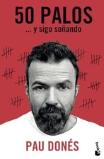 50 palos : -- y sigo soñando by Donés, Pau Book The Fast Free Shipping