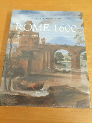 Rome 1600: The City and the Visual Arts Under Clement VIII - Auf Englisch