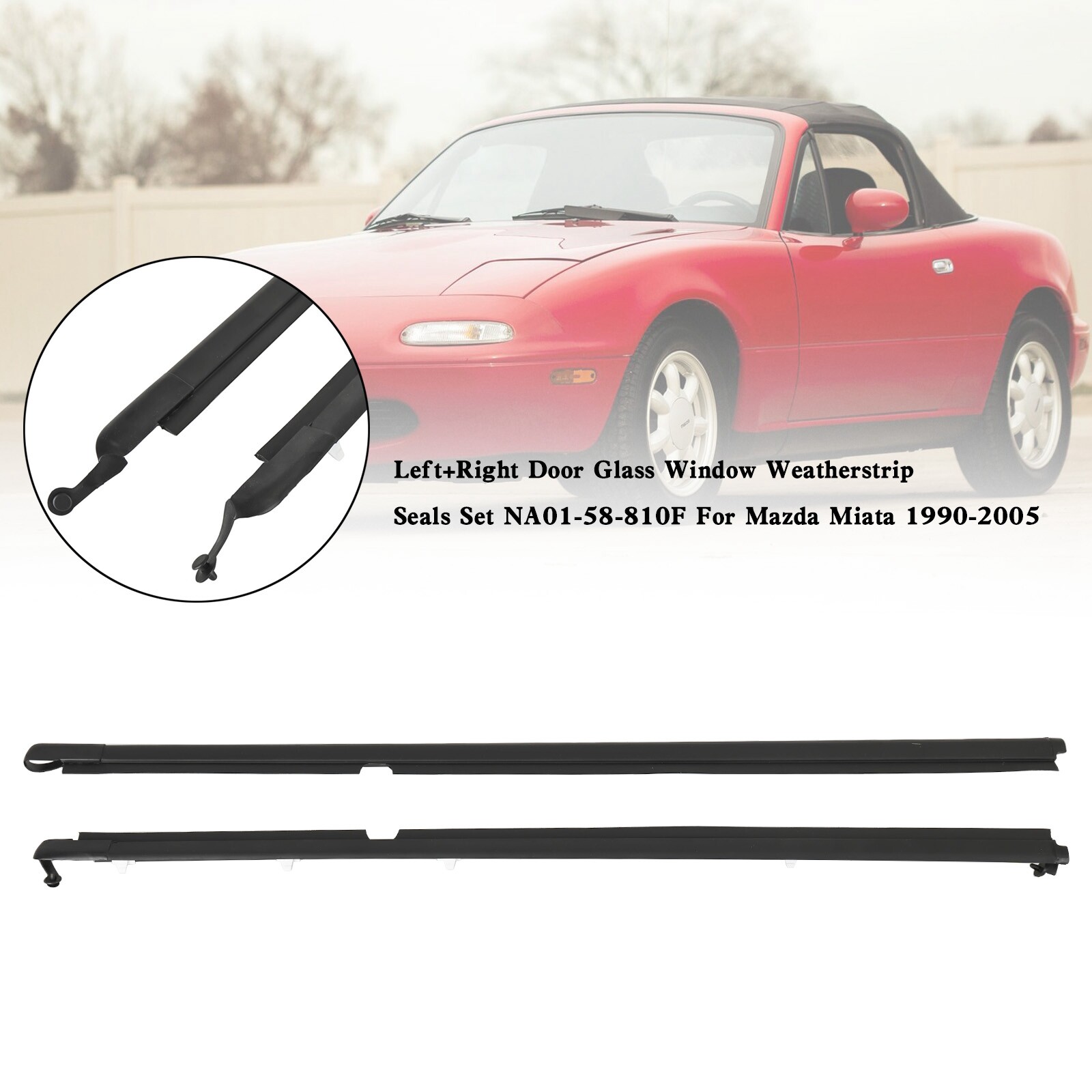 L+R Door Glass Window Weatherstrip Seals Set NA01-58-810F For Miata 1990-2005 !!