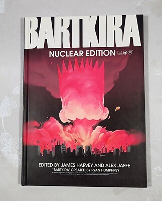 Bartkira : Nuclear Edition Hardcover 1st Edition 2016 By Floating World Comics