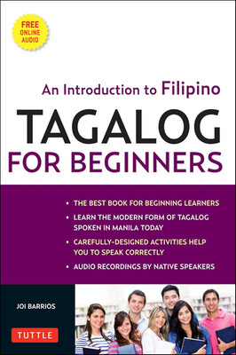 Tagalog for Beginners: An Introduction to Filipino, the National Language of the
