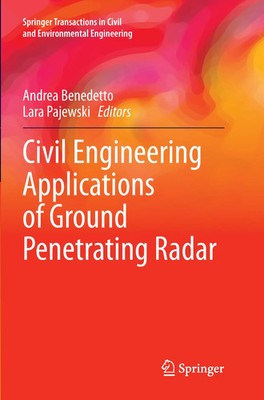 Civil Engineering Applications of Ground Penetrating Radar Benedetto (u. a.) xiv