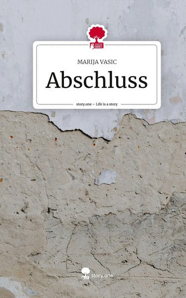 Marija Vasic | Abschluss. Life Is A Story - story.one | Buch | Deutsch (2024)-image