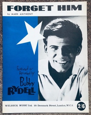 FORGET HIM - Bobby Rydell - 1963 UK sheet music