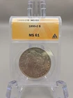 1899-O  Morgan Silver Dollar $1 - ANACS MS61