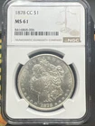 1878-CC MORGAN SILVER DOLLAR NGC MS61 BETTER DATE CC