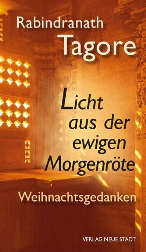 Thumbnail - Rabindranath Tagore | Licht Aus Der Ewigen Morgenröte | Buch | Deutsch