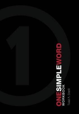 One Simple Word Workbook: How to have life-changing conversations with a  - GOOD