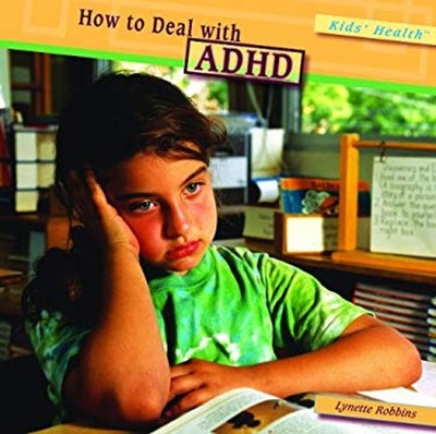 How to Deal with ADHD Library Binding Lynette Robbins
